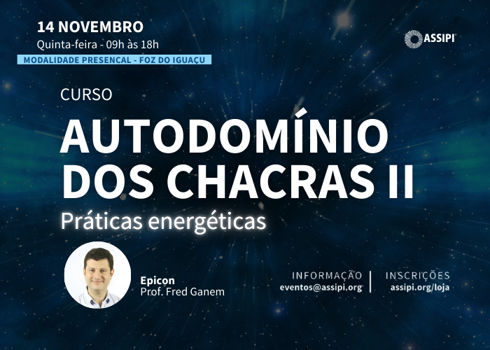 Autodomínio dos Chacras (Presencial - Prof Fred Ganem / 14/11/24, 09h às 18h, GMT-3 BRA)